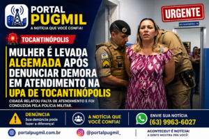 URGENTE! Mulher é levada algemada após denunciar demora em atendimento na UPA de Tocantinópolis.